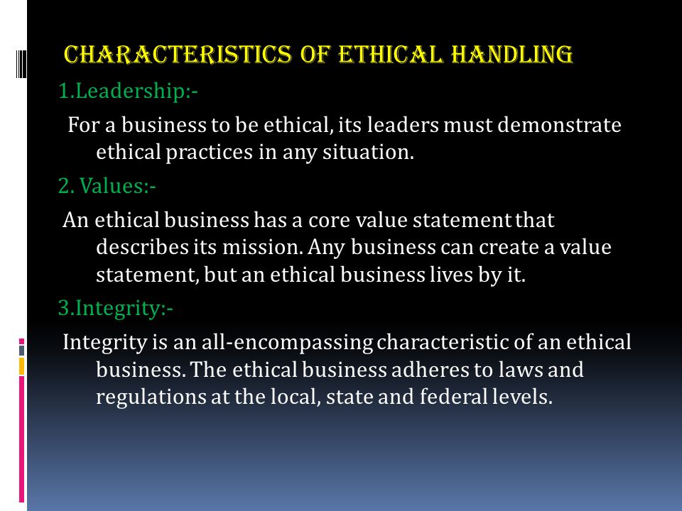 Leadership Ethics - Traits of an Ethical Leader